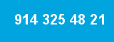 914 325 48 21